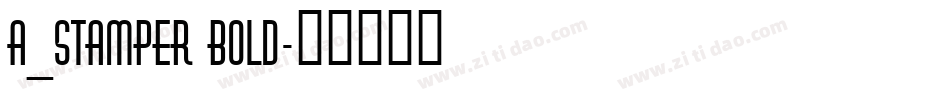 a_Stamper Bold字体转换